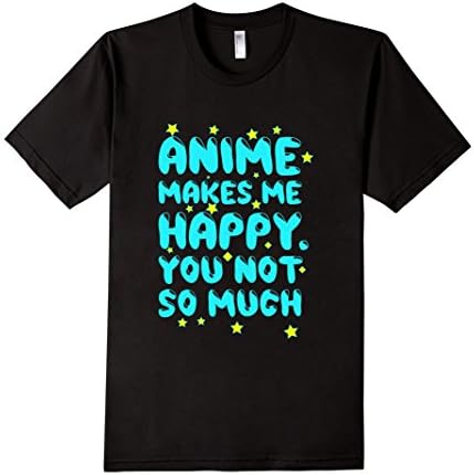 Men's Anime Make Me Happy You Not So Much Lover Fan T-Shirt Tee Small Black