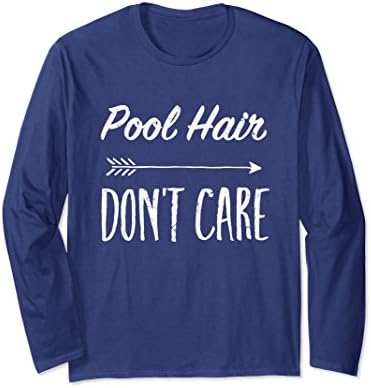 Unisex Pool Hair Don't Care Long Sleeve TShirt XL: Navy