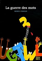 La  guerre des mots