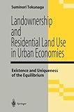 Image de Landownership and Residential Land Use in Urban Economies: Existence and Uniqueness of the Equilibrium