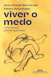 Livro Viver o medo: Uma novela pornô-gourmet