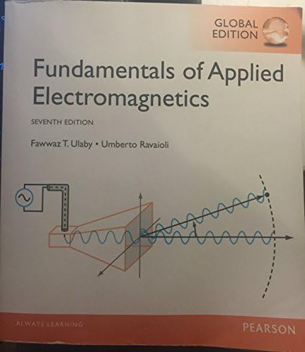 Fundamentals of Applied Electromagnetics: Ulaby, Fawwaz T
