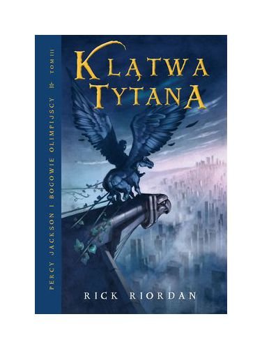 Klątwa Tytana (Percy Jackson i Bogowie Olimpijscy #3 )