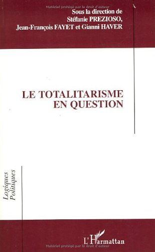 Le  totalitarisme en question
