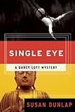 A Single Eye by Susan Dunlap front cover