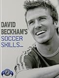 David Beckham's Soccer Skills: The Official David Beckham Soccer Skills Book by 