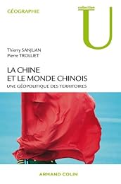 La  Chine et le monde chinois