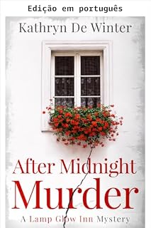 Livro Assassinato após a meia-noite (Mistérios da Lamp Glow Inn Livro 2)
