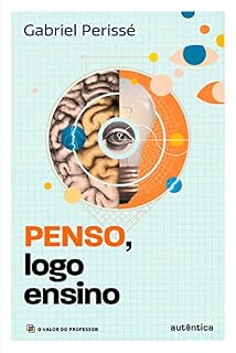 Livro Penso, logo ensino: Coleção O valor do professor, Vol. 3