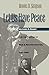 Let Us Have Peace: Ulysses S. Grant and the Politics of War and Reconstruction, 1861-1868 (Civil War America)