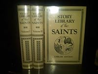 Story Library of the Saints, Volume I, II & III 0832618004 Book Cover