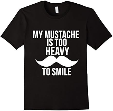 Mens Funny Casual Mens Trendy Mustache Too Heavy to Smile T-shirt XL Black