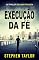 Livro Execução da Fé (A Série de Thrillers Danny Pearson Livro 2)