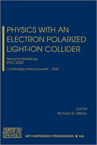 Physics With An Electron Polarized Light Ion Collider Second Workshop Epic 00 Cambridge Massachusetts 14 15 September 00 Aip Conference Proceedings Milner Richard G Amazon Com Books