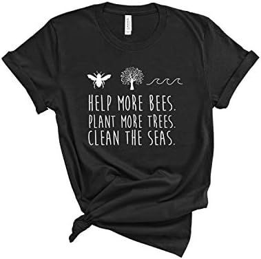 Save The Bee Shirt, Help More Bees Plant More Trees Clean The Seas T-Shirt