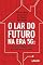 Livro O Lar do futuro na era 5G