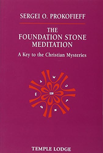 The Foundation Stone Meditation: A Key to the Christian Mysteries