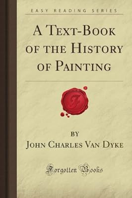 A Text-Book of the History of Painting (Forgotten Books)