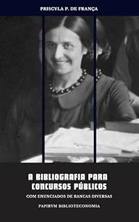 Livro A bibliografia: para concursos públicos -- com enunciados de bancas diversas.