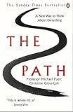 The Path: A New Way to Think About Everything