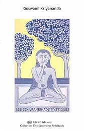 Les  dix Upanishads mystiques