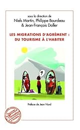 Les  migrations d'agrément, du tourisme à l'habiter