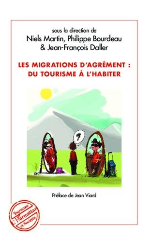 Les  migrations d'agrément, du tourisme à l'habiter