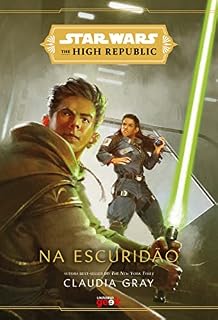 Livro Star Wars: Na escuridão (The High Republic)