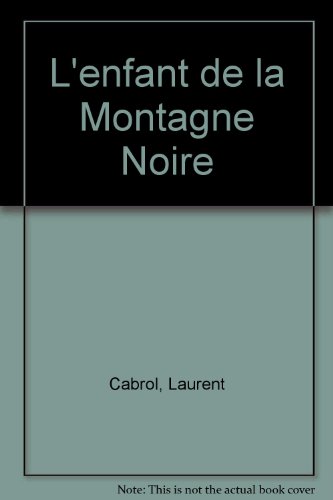 L' enfant de la Montagne noire