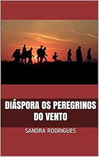 Livro Diáspora os peregrinos do vento