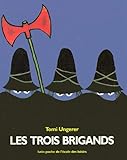 LES TROIS BRIGANDS