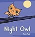 Night Owl: A Picture Book