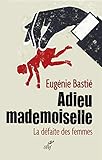 Adieu mademoiselle (ACTUALITE) (French Edition) by