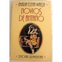 Novios de antaño 9500706350 Book Cover