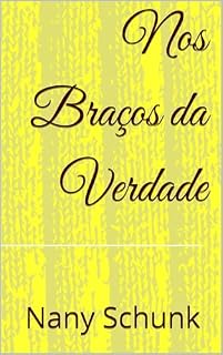 Livro Nos Braços da Verdade