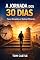 Livro A Jornada dos 30 Dias: Foco, Disciplina e Rotina Eficiente: Transforme seus hábitos, aumente sua produtividade e conquiste resultados reais em apenas 30 dias
