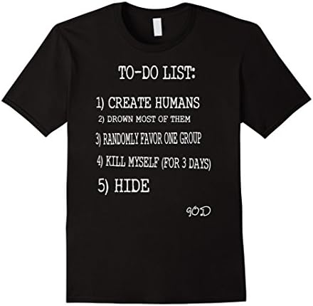 Men's To Do List Create Humans Funny Atheism Atheist Humor tshirt Medium Black