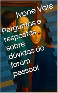 Livro Perguntas e respostas sobre dúvidas do forúm pessoal