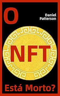 Livro O NFT está morto?: riptografia agrícola, nfts, defi, jogos, axie, jogar para ganhar, criptograma, cardano, solana, polkadot, binance, ftx, Metaverse