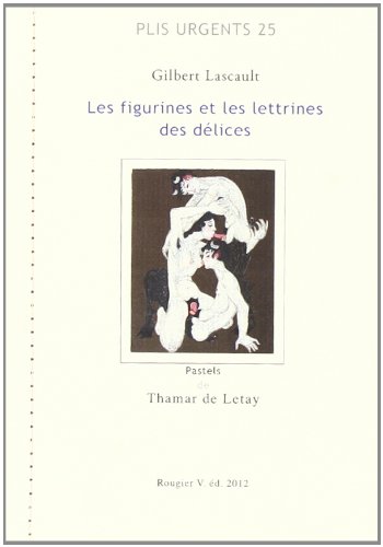 Les  figurines et les lettrines des délices