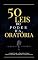 Livro 50 Leis do Poder da Oratória: Como Usar a Palavra Para Influenciar, Inspirar e Convencer