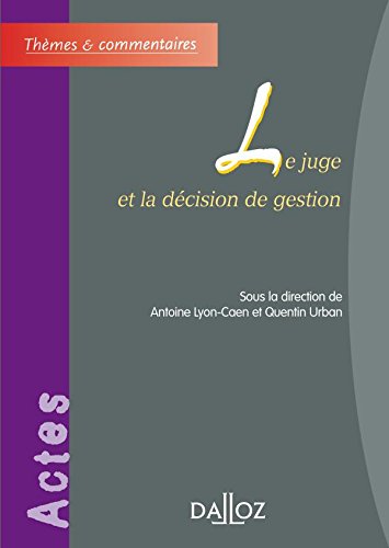 Le  juge et la décision de gestion