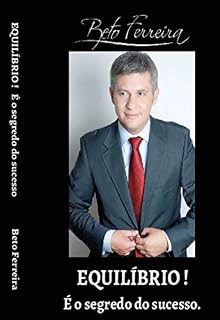Livro Equilíbrio: É o segredo so sucesso