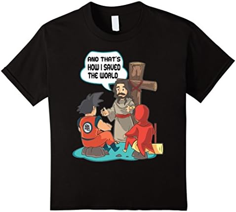 Kids Goku With Jesus Shirt And Thats How I Saved The World Shirt 10 Black