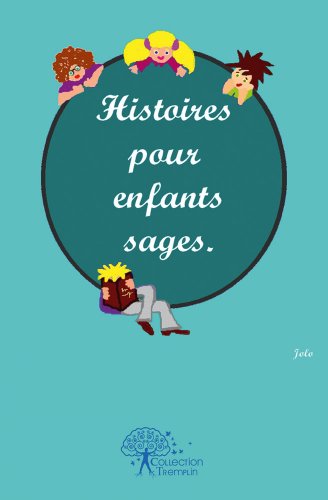 Histoires pour enfants sages