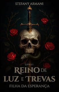 Livro Reino de Luz e Trevas: Filha da Esperança