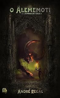 Livro O Alememoti: (A Lágrima de Giius Livro 2)