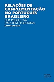 Livro Relações de complementação no português brasileiro: uma perspectiva discursivo-funcional