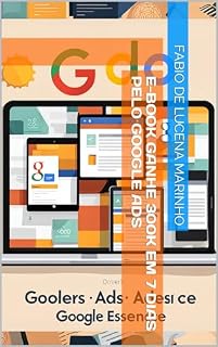 Livro E-book Ganhe 300k em 7 dias pelo Google ADS