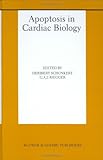 Apoptosis in Cardiac Biology, , 0792386485